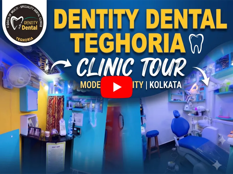 Clinic Tour of Dentity Dental Teghoria